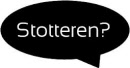 stotteren